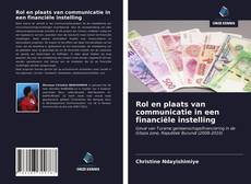 Bookcover of Rol en plaats van communicatie in een financiële instelling