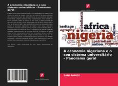 Capa do livro de A economia nigeriana e o seu sistema universitário - Panorama geral 