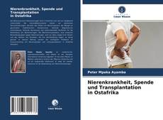 Buchcover von Nierenkrankheit, Spende und Transplantation in Ostafrika