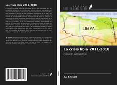 Copertina di La crisis libia 2011-2018