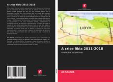 Capa do livro de A crise líbia 2011-2018 