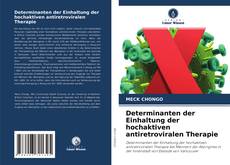 Couverture de Determinanten der Einhaltung der hochaktiven antiretroviralen Therapie