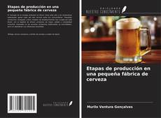 Copertina di Etapas de producción en una pequeña fábrica de cerveza