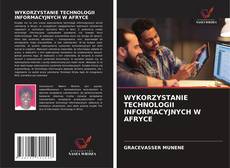 Capa do livro de WYKORZYSTANIE TECHNOLOGII INFORMACYJNYCH W AFRYCE 