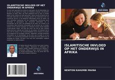 Bookcover of ISLAMITISCHE INVLOED OP HET ONDERWIJS IN AFRIKA