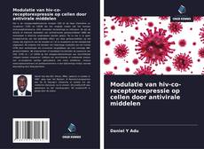 Bookcover of Modulatie van hiv-co-receptorexpressie op cellen door antivirale middelen