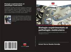 Biologie expérimentale et pathologie moléculaire kitap kapağı