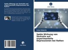 Borítókép a  Späte Wirkung von Sertralin auf experimentelle Depressionen bei Ratten - hoz