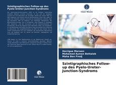 Buchcover von Szintigraphisches Follow-up des Pyelo-Ureter-Junction-Syndroms