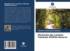 Couverture de Merkmale des Lomako-Yokokala Wildlife Reserve