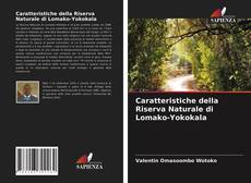 Caratteristiche della Riserva Naturale di Lomako-Yokokala的封面