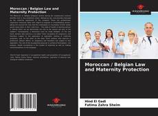 Capa do livro de Moroccan / Belgian Law and Maternity Protection 