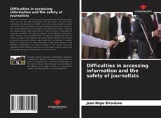 Capa do livro de Difficulties in accessing information and the safety of journalists 