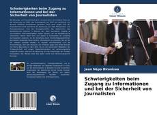 Buchcover von Schwierigkeiten beim Zugang zu Informationen und bei der Sicherheit von Journalisten