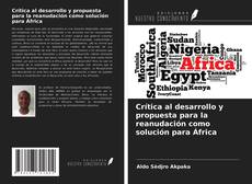 Capa do livro de Crítica al desarrollo y propuesta para la reanudación como solución para África 