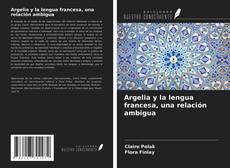 Capa do livro de Argelia y la lengua francesa, una relación ambigua 