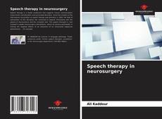 Capa do livro de Speech therapy in neurosurgery 