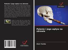 Capa do livro de Palenie i jego wpływ na zdrowie 