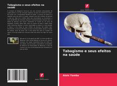 Capa do livro de Tabagismo e seus efeitos na saúde 