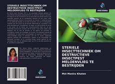 Обложка STERIELE INSECTTECHNIEK OM DESTRUCTIEVE INSECTPEST MELOENVLIEG TE BESTRIJDEN