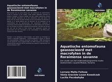 Bookcover of Aquatische entomofauna geassocieerd met macrofyten in de Roraimense savanne