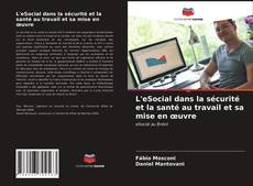 Capa do livro de L'eSocial dans la sécurité et la santé au travail et sa mise en œuvre 