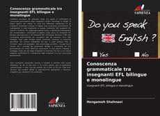 Обложка Conoscenza grammaticale tra insegnanti EFL bilingue e monolingue