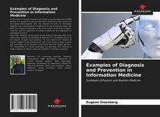 Capa do livro de Examples of Diagnosis and Prevention in Information Medicine 