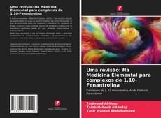 Capa do livro de Uma revisão: Na Medicina Elemental para complexos de 1,10-Fenantrolina 