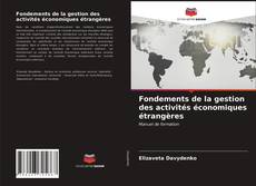 Fondements de la gestion des activités économiques étrangères kitap kapağı