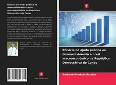 Borítókép a  Eficácia da ajuda pública ao desenvolvimento a nível macroeconómico na República Democrática do Congo - hoz