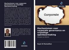 Portada del libro de Mechanismen voor corporate governance en vrijwillige openbaarmaking