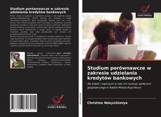 Capa do livro de Studium porównawcze w zakresie udzielania kredytów bankowych 