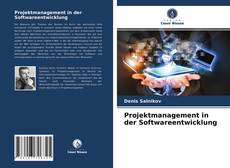 Projektmanagement in der Softwareentwicklung的封面