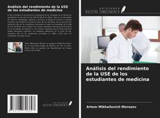 Couverture de Análisis del rendimiento de la USE de los estudiantes de medicina