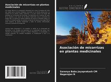 Capa do livro de Asociación de micorrizas en plantas medicinales 