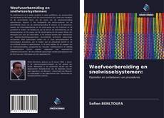 Bookcover of Weefvoorbereiding en snelwisselsystemen: