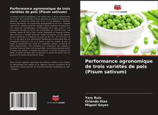 Capa do livro de Performance agronomique de trois variétés de pois (Pisum sativum) 