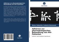 Buchcover von Adhärenz zur pharmakologischen Behandlung von HIV-Patienten