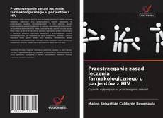Portada del libro de Przestrzeganie zasad leczenia farmakologicznego u pacjentów z HIV