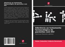 Capa do livro de Aderência ao tratamento farmacológico de pacientes com HIV 