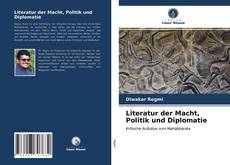 Buchcover von Literatur der Macht, Politik und Diplomatie