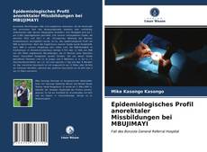 Обложка Epidemiologisches Profil anorektaler Missbildungen bei MBUJIMAYI