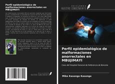 Обложка Perfil epidemiológico de malformaciones anorrectales en MBUJIMAYI