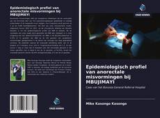 Обложка Epidemiologisch profiel van anorectale misvormingen bij MBUJIMAYI