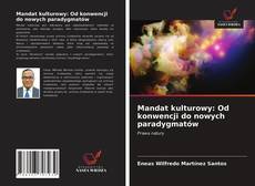 Mandat kulturowy: Od konwencji do nowych paradygmatów的封面