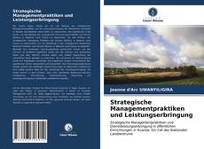 Bookcover of Strategische Managementpraktiken und Leistungserbringung