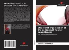 Capa do livro de Structural organization of the conceptual field of oppositeness 