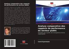 Couverture de Analyse comparative des rapports de performance du secteur public