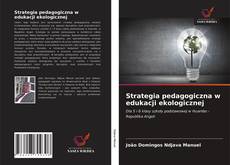 Copertina di Strategia pedagogiczna w edukacji ekologicznej
